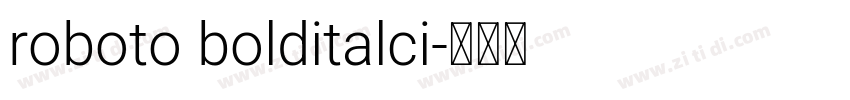 roboto bolditalci字体转换